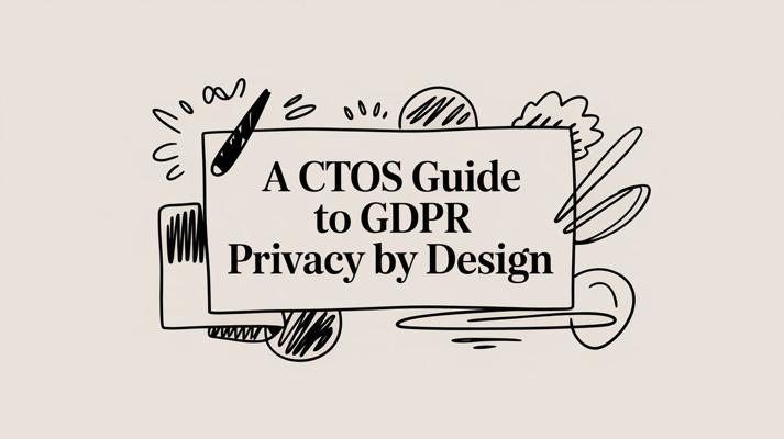 Privacy by Design GDPR per Engineering Leader