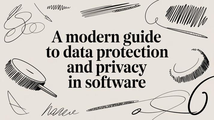 Una guida moderna alla protezione e alla privacy dei dati in